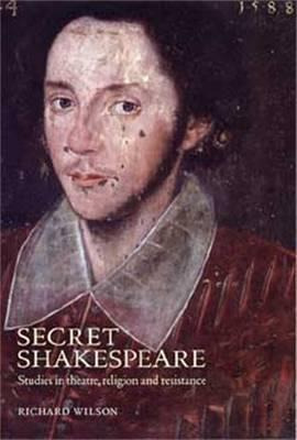 Libro Secret Shakespeare : Studies In Theatre, Religion A...