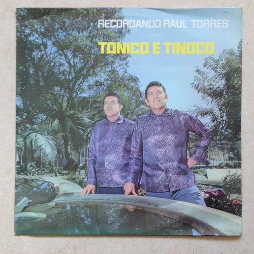 Lp Tonico E Tinoco / Recordando Raul Torres