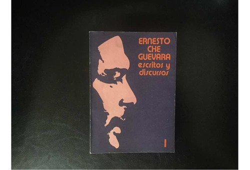 Ernesto Che Guevara Escritos Y Discursos Tomo 1 