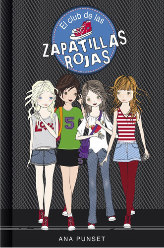 El Club De Las Zapatillas Rojas (serie El Club De Las Zapatillas Rojas 1), De Punset, Ana. Editorial Montena, Tapa Dura En Español