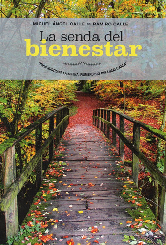 Libro La Senda Del Bienestar - Calle, Miguel Ãngel