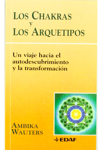 Los Chakras Y Los Arquetipos