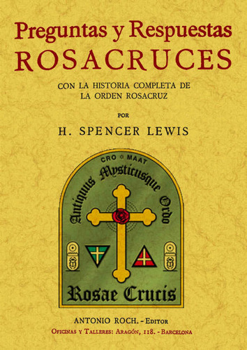 Preguntas Y Respuestas Rosacruces - Spencer Lewis H, de Spencer Lewis H. Editorial Maxtor en español