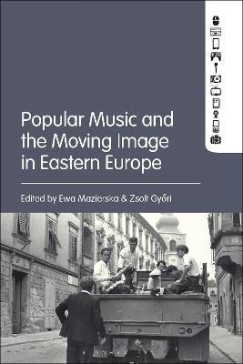 Libro Popular Music And The Moving Image In Eastern Europ...