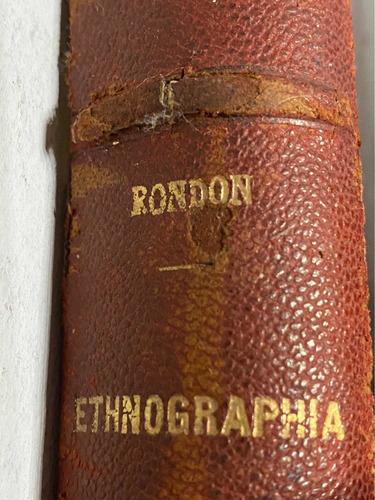 Imagem 1 de 10 de Cândido Rondon Ethnographia 1928 Livro Antigo Usado Raro