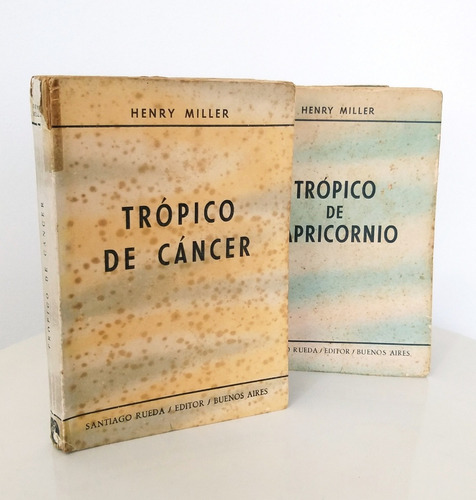 Henry Miller Trópico Cáncer Y Trópico De Capricornio 
