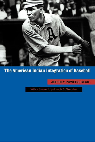 Libro:  The American Indian Integration Of Baseball