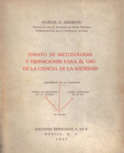 Ensayo De Metodología Y Definiciones / Marcel G. Degraye
