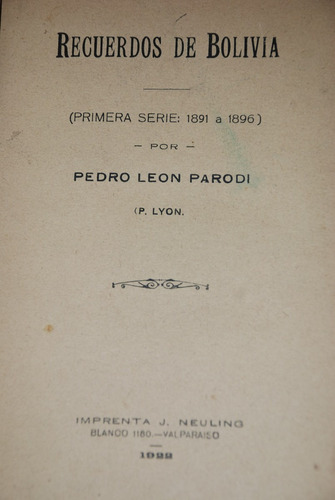 Guerra Del Pacifico Recuerdos De Bolivia Leon Parodi 1891-18