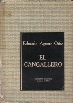El Cangallero  /  Eduardo Aguirre Ortiz