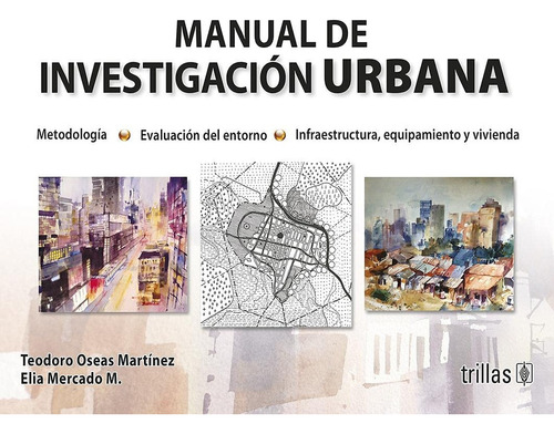 Manual De Investigacion Urbana - Martinez Paredes, Mercado M