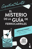 Comprar El misterio de la guía de ferrocarriles, de Christie, Agatha. Biblioteca Agatha Christie Editorial Booket México, tapa blanda en español, 2021