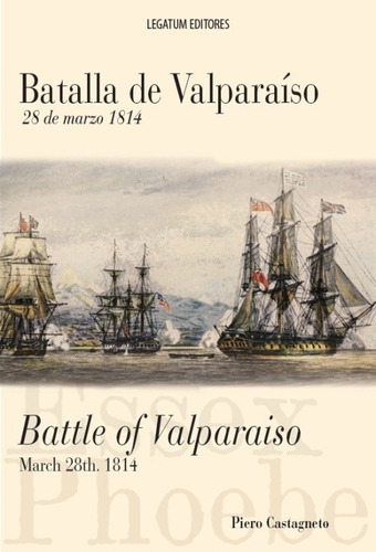 Batalla De Valparaiso - Castagneto Piero