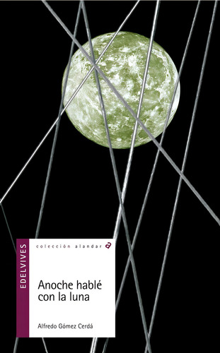 Anoche Hable Con La Luna - Gomez Cerda,alfredo