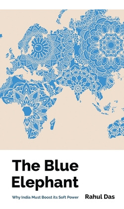 Libro The Blue Elephant: Why India Must Boost Its Soft Po...