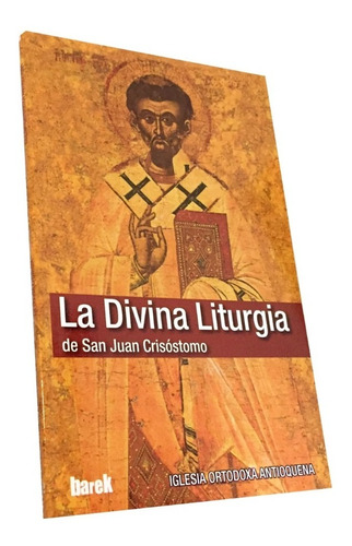 La Divina Liturgia De San Juan Crisóstomo (libro Ortodoxo)