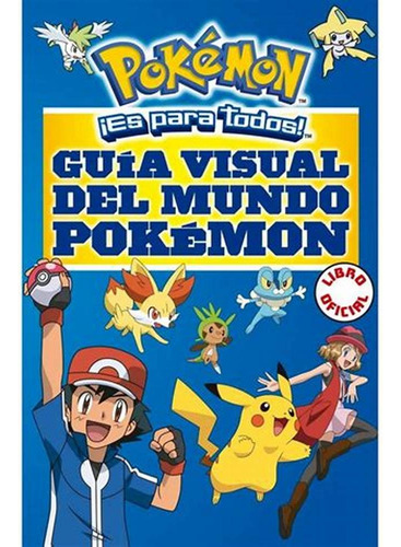 Guía Visual Del Mundo Pokémon 