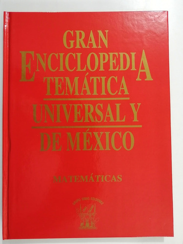 Matemáticas Enciclopedia Temática Universal Y De Méx 1  Vol