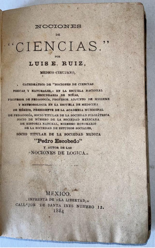 Nociones De Ciencias Ruiz Mexico 1884 Fisica Biologia Medico