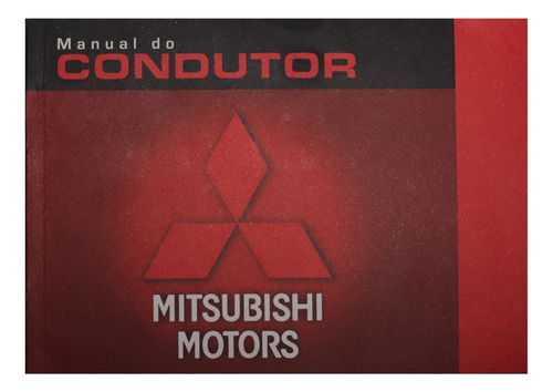 Manual Proprietário Do Carro Mitsubishi Pajero Tr4 Flex