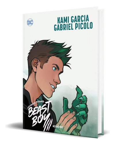Libro Jóvenes Titanes. Beast Boy [ Kami Garcia ] Original