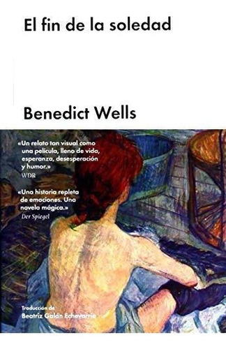 Fin De La Soledad, El (td) - Wells, Benedict