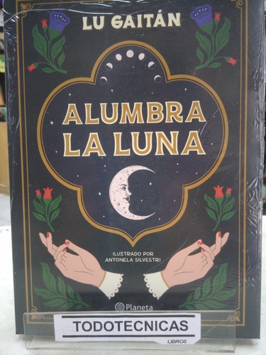 Alumbra La Luna         - Lu Gaitán                  -pd