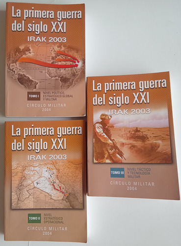 Primera Guerra Del Siglo Xxi Irak 2003 Círculo Militar Libro