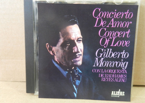 Gilberto Monroig - Concierto De Amor 1967 Cd Sello Alegre 