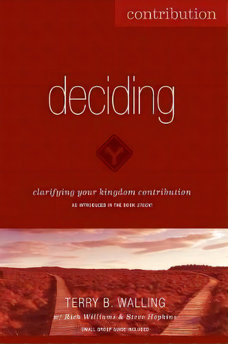 Deciding : Clarifying Your Kingdom Contribution, De Steve Hopkins. Editorial Createspace Independent Publishing Platform, Tapa Blanda En Inglés