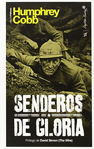 Senderos De Gloria, De Humphrey Cobb. Editorial Capitán Swing (w), Tapa Blanda En Español