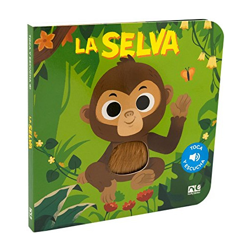 Libro Selva (coleccion Toca Y Escucha) (cartone) - Editores