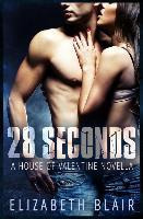 Libro 28 Seconds : A House Of Valentine Novella - Elizabe...