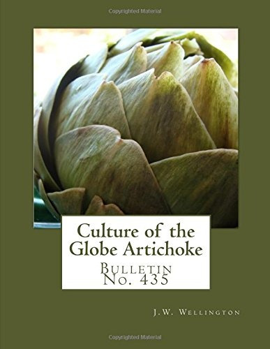 Culture Of The Globe Artichoke Bulletin No 435