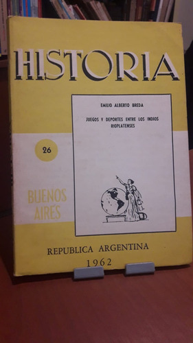 Revista Historia 26 Emilio Breda Juego Deportes Entre Indios