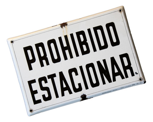 ¬¬ Cartel Enlozado Antiguo / Prohibido Estacionar Zp