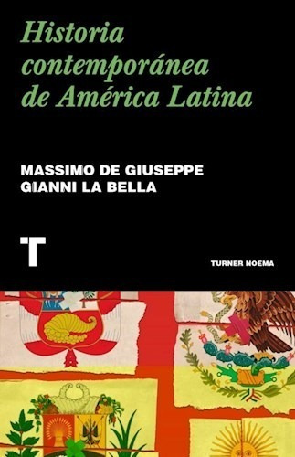 Historia Contemporánea De América Latina - Massimo Giuseppe