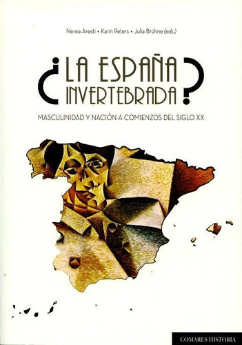 España Invertebrada,la - Aresti,nerea