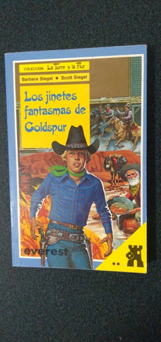 Los Jinetes Fantasmas De Goldspur. Barbara Siegel. Lib. Jueg (Usado)
