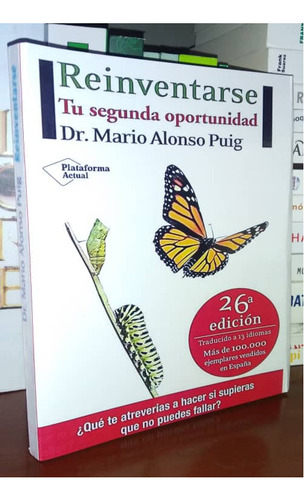 Reinventarse: Tu Segunda Oportunidad Mario Alonso Puig Libro