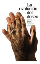 Comprar Libro La Evolución Del Deseo De Buss, David M.