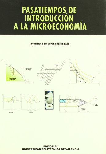 Libro Pasatiempos De Introduccion A La Microeconom De Trujil