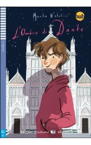 L'ombra Di Dante - Letture Hub Giovani Livello 2