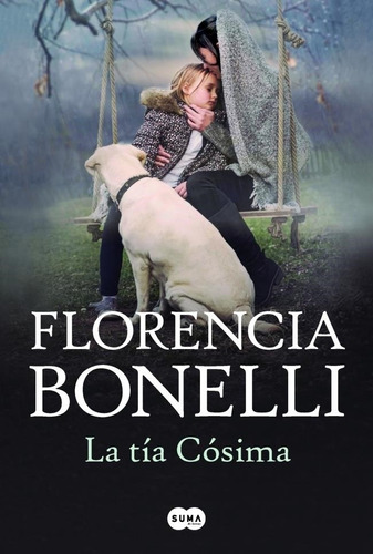 La Tía Cósima Florencia Bonelli Suma De Letras Arg.