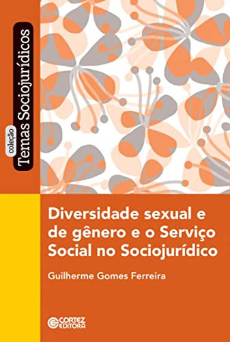 Libro Diversidade Sexual E De Genero E O Servico Social No S