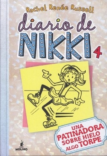 Diario De Nikki 4. Una Patinadora Sobre Hielo Algo Torpe - R