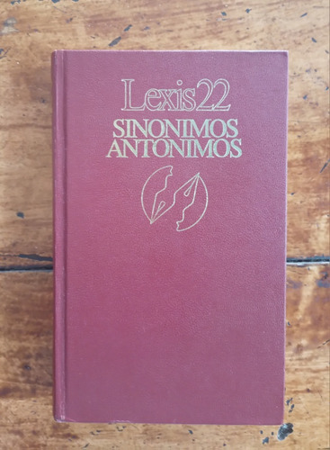 Lexis 22. Sinónimo, Antónimos. 