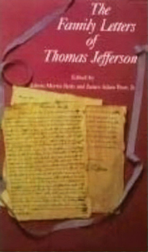 The Family Letters, De Thomas Jefferson. Editorial University Virginia Press, Tapa Blanda En Inglés