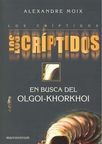 Libro Criptidos 2 En Busca Del Olgoi Khorkhoi,los