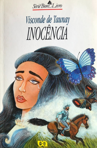 Inocência, De Visconde De Taunay., Vol. Único. Editora Ática, Capa Mole Em Português, 2001